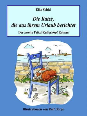 cover image of Die Katze, die aus ihrem Urlaub berichtet